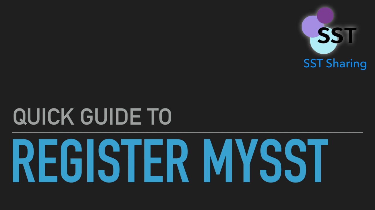 3 MIN to register SST | Quick guide to register MySST 2018