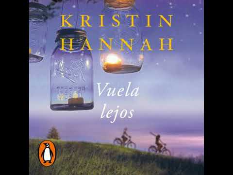 Vuela lejos - Kristin Hannah