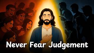 How To Overcome The Fear of Being Judged