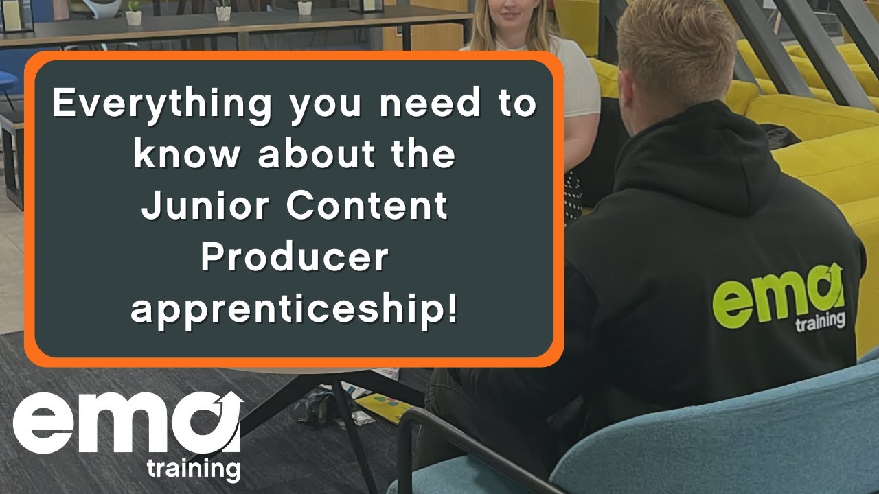NEW! Junior Content Producer apprenticeship course | EMA Training