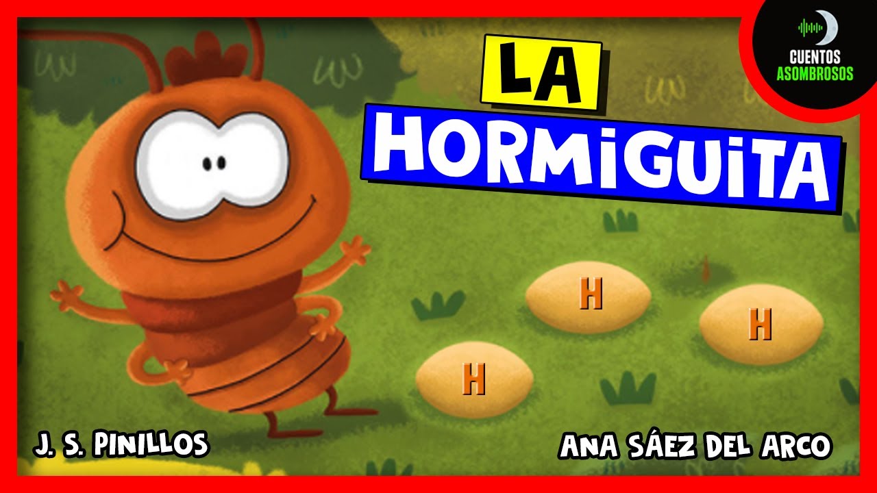 La Hormiguita | JS Pinillos | Cuentos Para Dormir En Español Asombrosos Infantiles