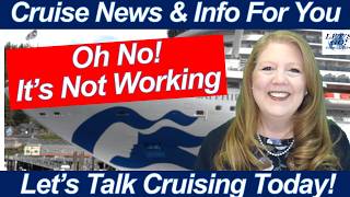 CRUISE UPDATE! What Went Wrong Onboard… & What You Should Do