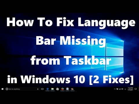 How To Fix Language Bar Missing from Taskbar in Windows 10 [2 Fixes]