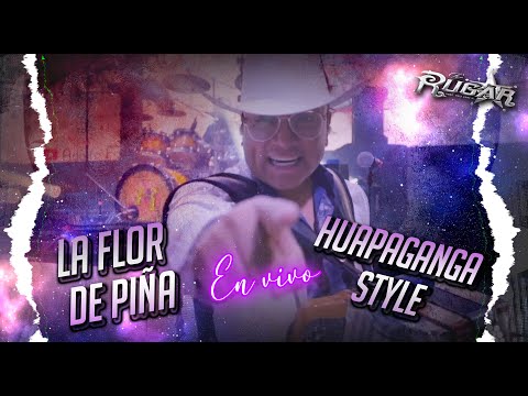 Los Rugar - LA FLOR DE PIÑA / HUAPAGANGA STYLE - En vivo en concierto