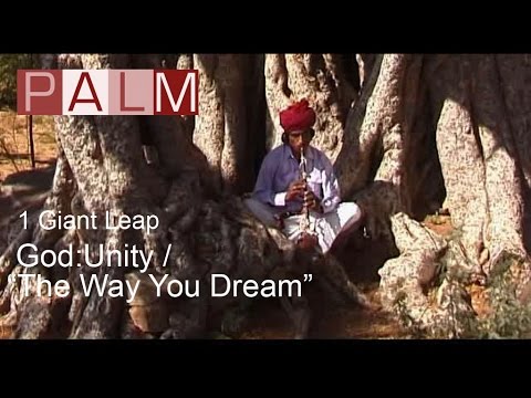 1 Giant Leap Film: God - Unity / The Way You Dream featuring REM's Michael Stipe and Asha Bhosle