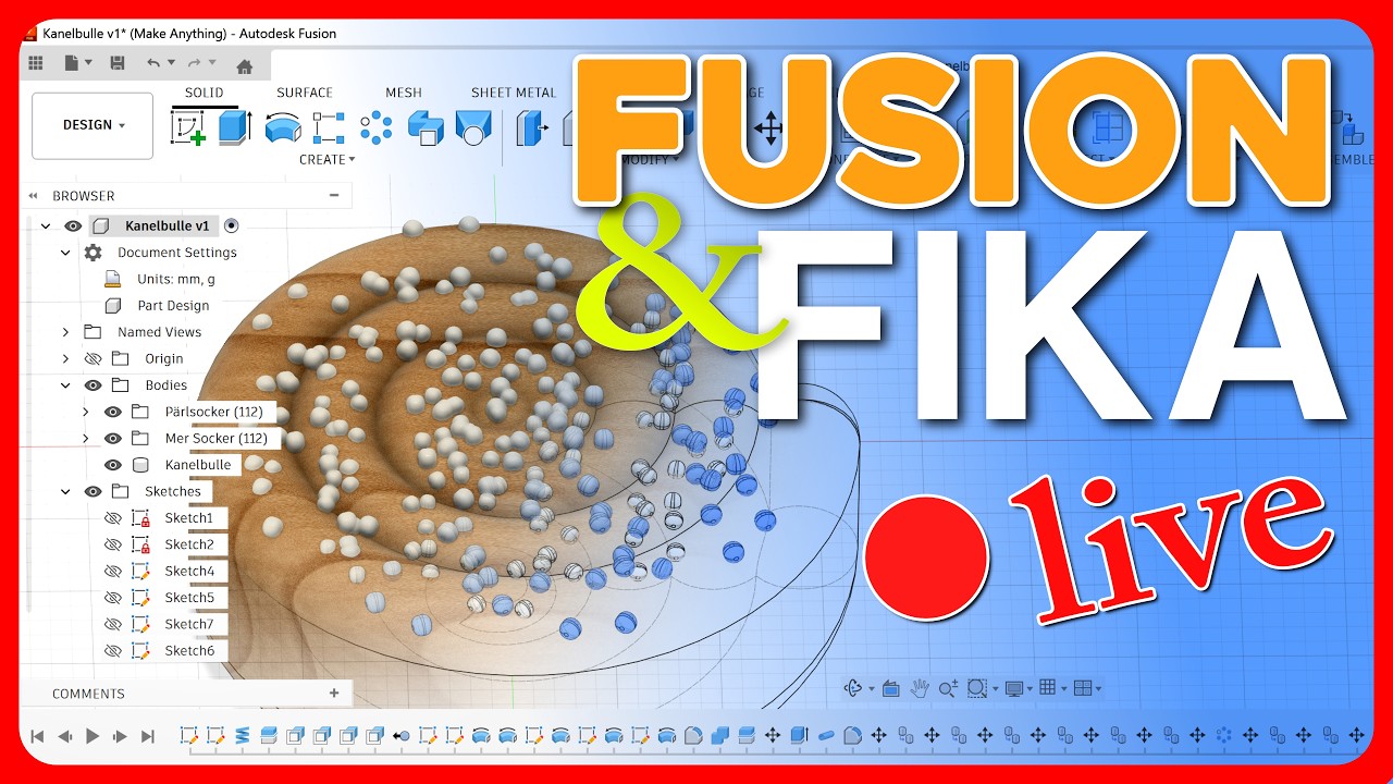 Fusion & Fika Live CAD Session