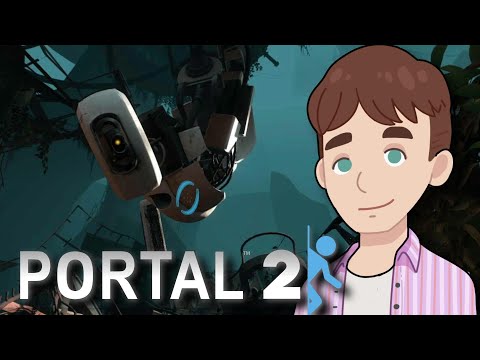 So I have never played PORTAL 2