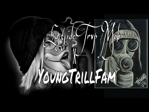 Eastside Trvp Mob x YoungTrillFam