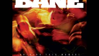 Bane - Both Guns Blazing