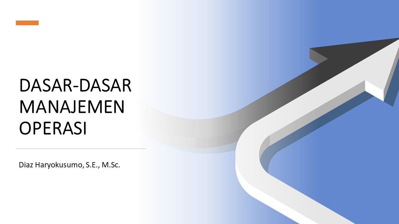 Operations Management: The Basics of Operations Management