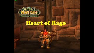 World of Warcraft. Quests - Heart of Rage