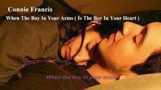 When The Boy In Your Arms ( 1961 ) - CONNIE FRANCIS - Lyrics