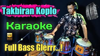 Download lagu TAKBIRAN KOPLO KARAOKE 2023 mp3