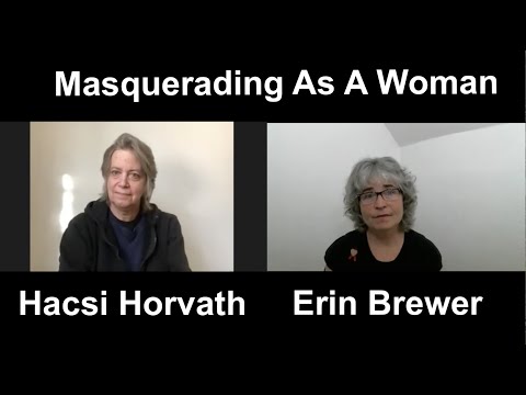 Hacsi Horvath — zich masquereren als vrouw en de weg terug