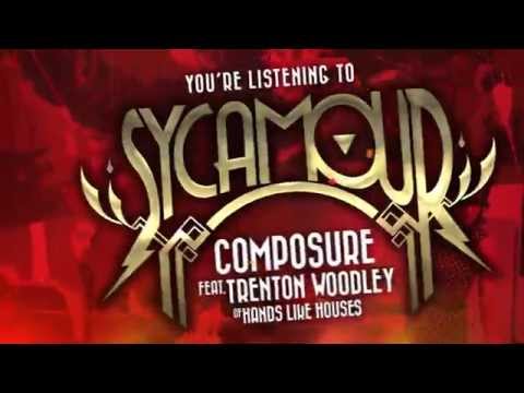 SycAmour - Composure (feat. Trenton Woodley) (Lyric Video)