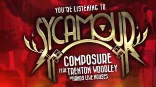 SycAmour - Composure (feat. Trenton Woodley) (Lyric Video)