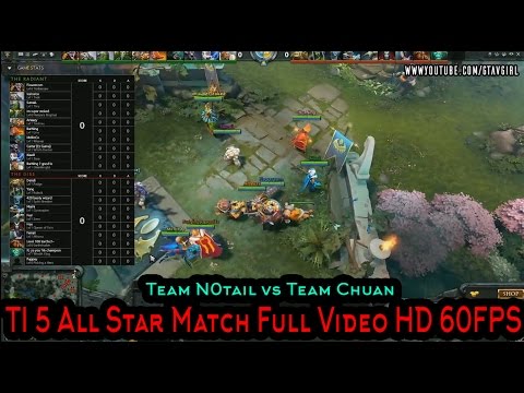 [DOTA2] TI 5 All Star Match Full Video HD 60FPS | Team N0tail vs Team Chuan