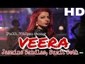 Veera Jasmin Sandlas Feat Sumit Sethi Full Video Song HQ