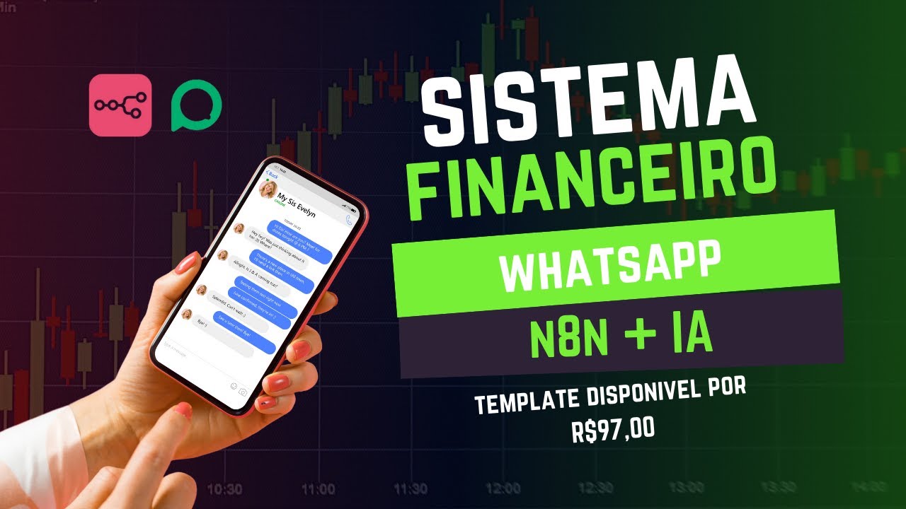 Como Criar um Sistema Financeiro no WhatsApp com Inteligência Artificial - Template disponível venda