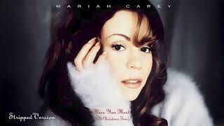 Stripped Version - Miss You Most At Christmas Time - Mariah Carey