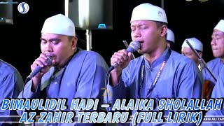 Download lagu BIMAULIDIL HADI – ALAIKA SHOLALLAH AZ ZAHIR TERBARU (FULL LIRIK) mp3