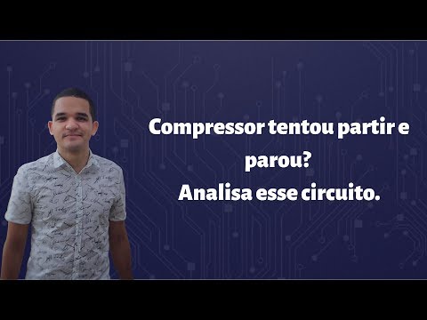 Vídeo: Compressor tentou partir e parou? Analisa circuito 8 passos