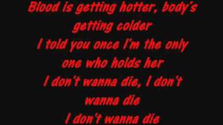 Hollywood Undead - I Don&#39;t Wanna Die (lyrics)