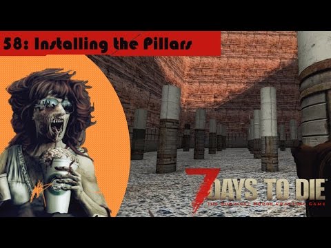 Installing the Pillars – 7 Days to Die Alpha 15 Gameplay 58