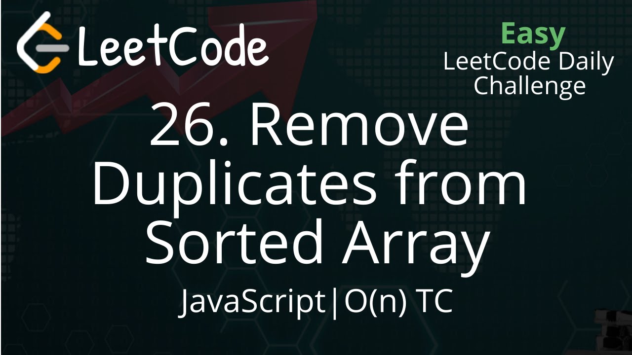 26. Remove Duplicates from Sorted Array | JavaScript | LeetCode Daily Challenge