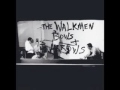 The Walkmen - No Christmas While I'm Talking