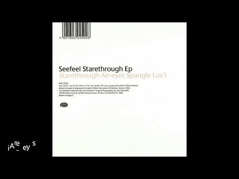 SEEFEEL- Starethrough Ep - 1994