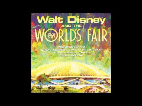 Walt Disney and the 1964 World's Fair - Music To Buy Toasters By (Medallion City)