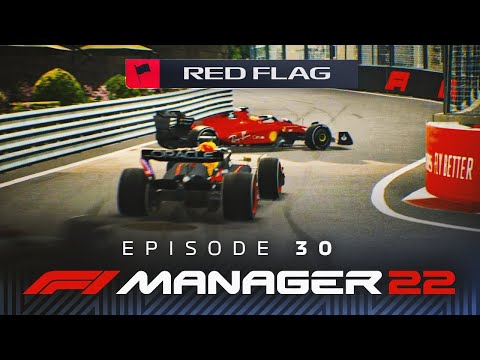 OUR FIRST EVER RED FLAG - F1 Manager 22 Career Part 30: BAKU
