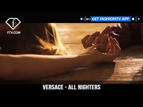Versace Presents All Nighters Nowness Choreographed Midnight Courtship | FashionTV | FTV