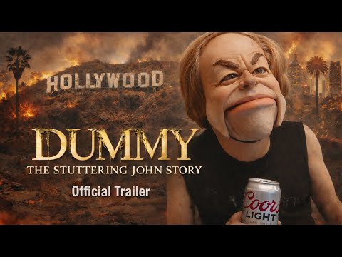 DUMMY: The Stuttering John Story- Official Trailer