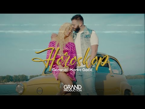 Gorana i Marko Gačić - Horoskop - (Official Video 2021)