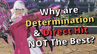 Why Determination & Direct Hit are NOT the Best stats in FFXIV!