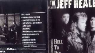 The Jeff Healey Band - How Long Can a Man Be Strong