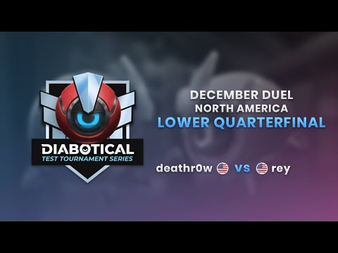 Test Tournament Series: December Duel (NA) - Lower Quarterfinal: deathr0w vs rey