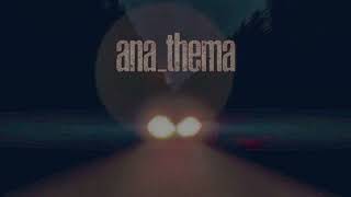 Anathema - Wildfires (doomer edition)