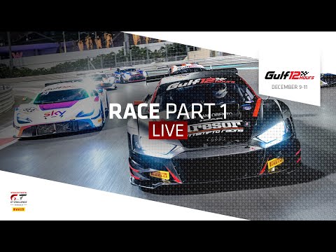 Part 1 of 2. | LIVE | 2022 Gulf 12 Hours & IGTC finale | Race