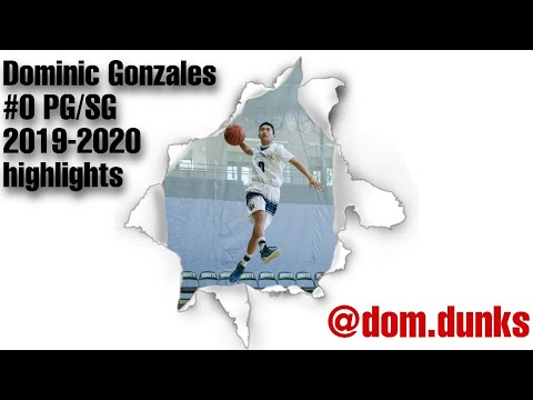 Dominic Gonzales Full 2019-2020 basketball highlights