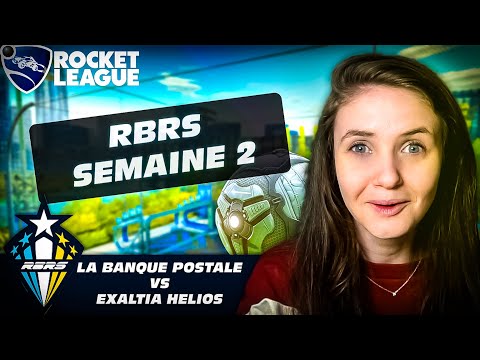 Who can stop us?? RBRS Match 2 - La Banque Postale vs Exaltia Helios