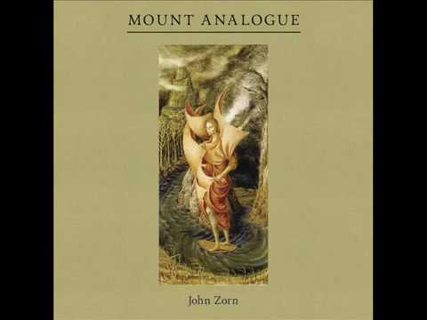 John Zorn - Mount Analogue