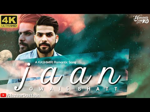 Owais Bhatt ft. Umair Padder - J A A N (Official Video)