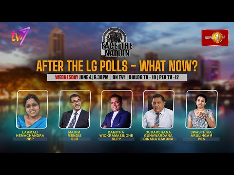 After the LG Polls - What Now? Face The Nation – June 4, 2025 at 9:30 p.m.