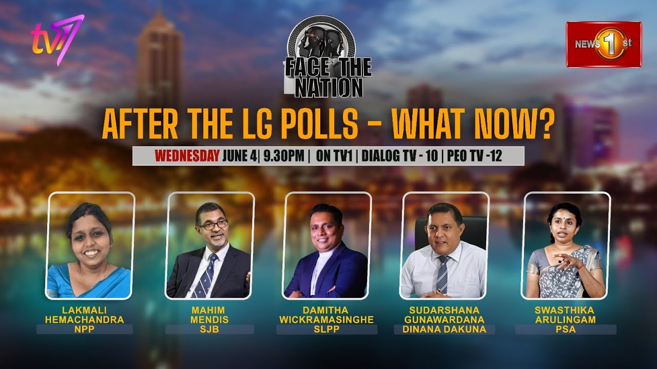 After the LG Polls - What Now? Face The Nation – June 4, 2025 at 9:30 p.m.