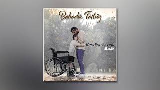 Bahadır Tatlıöz - Kendine İyi Bak (Akustik Versiyon)