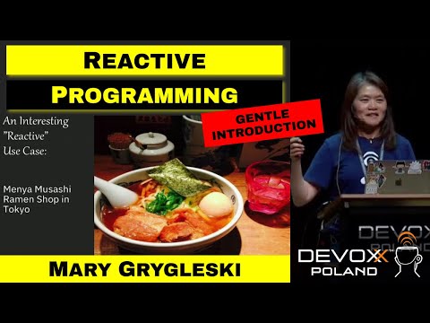 Reactive for the Impatient: A Gentle Intro to Reactive Programming and Systems – Mary Grygleski