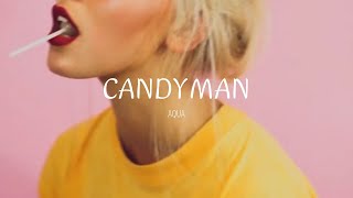 Lollipop/ Candyman - Aqua ( Sub Español - Lyrics )